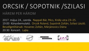 Hárem per három (Orcsik / Sopotnik / Szilasi)