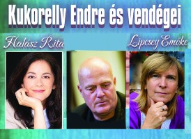 Kukorelly Endre vendégei