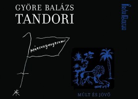 Györe Balázs: Tandori