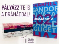 Drámapályázatot hirdet